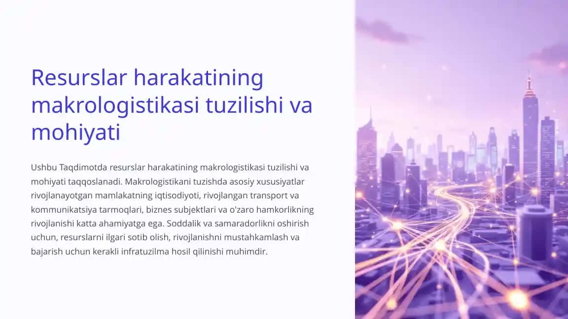 Resurslar harakatining makrologistikasi tuzilishi va mohiyati