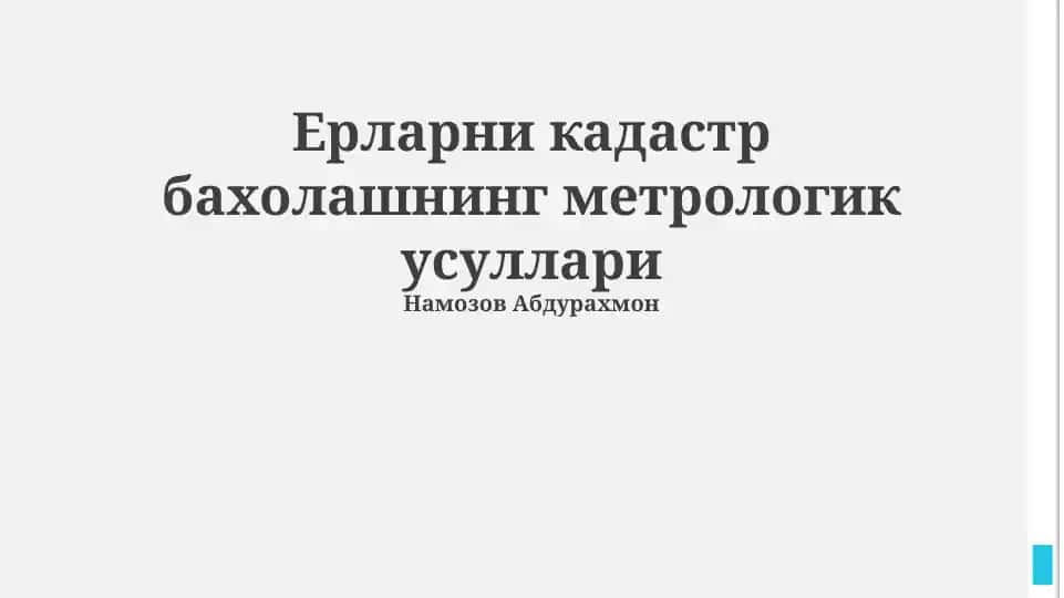 Yerlarni kadastrga olganing metrologik usullari