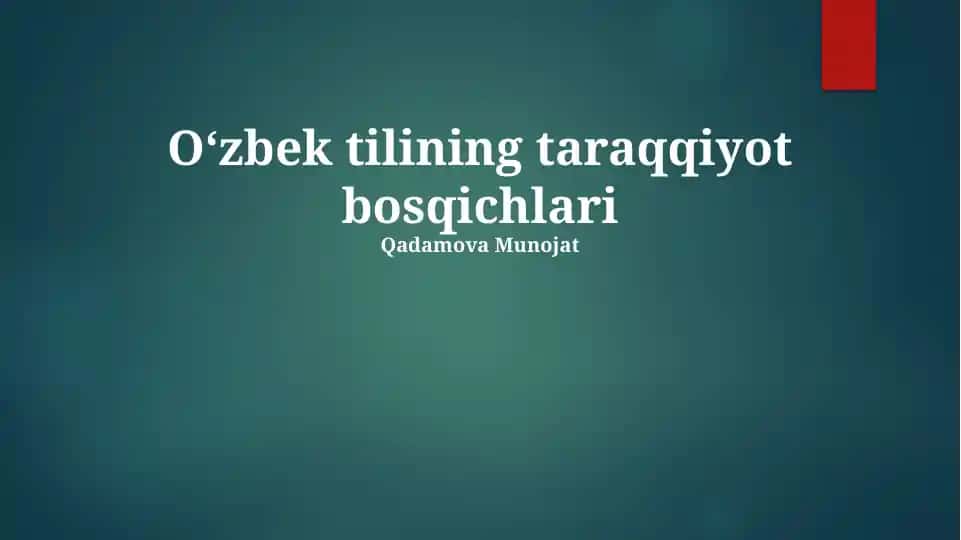 O‘zbek tilining taraqqiyot bosqichlari
