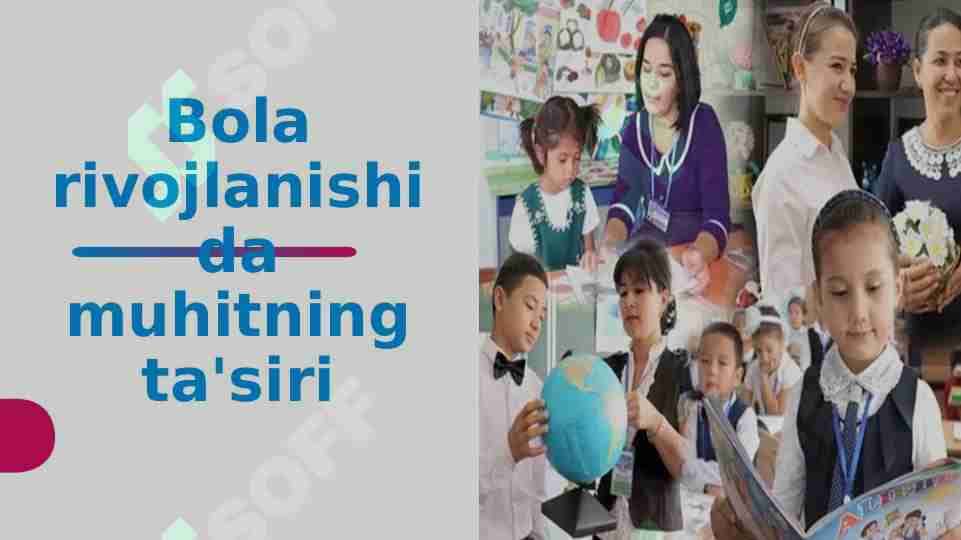 Bola rivojlanishida muhitning ta'siri