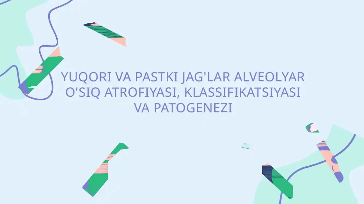 Yuqori va pastki jag’larda Alveolyar o‘sish atrofiyasi