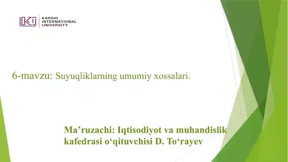 Suyuqliklarning umumiy xossalari