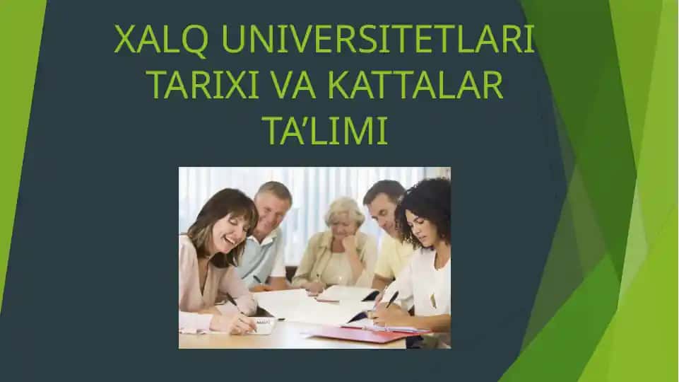 Xalq Universitetlari Tarixi va Kattalar Ta’limi