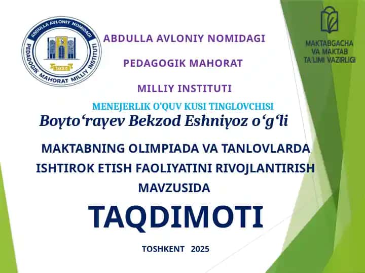 Maktabning olimpiada va tanlovlarda ishtirok etish faoliyatini rivojlantirish mavzusida taqdimot
