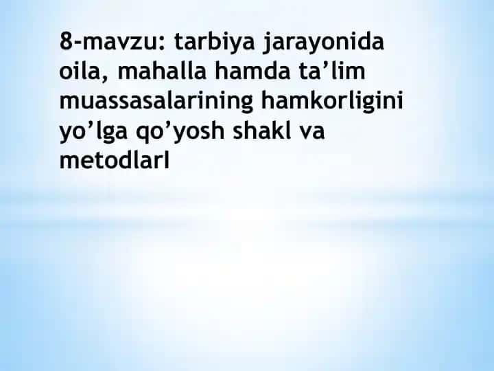 Sinf rahbarining ota-onalar bilan ishlashning metodlari