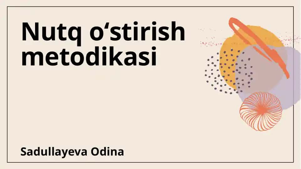 Nutq oʻstirish metodikasi