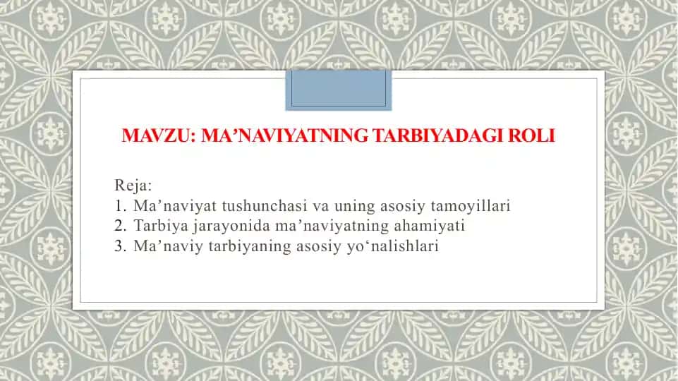 Maʼnaviyatning tarbiyadagi roli