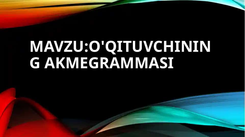 O'qituvchining akmegrammasi