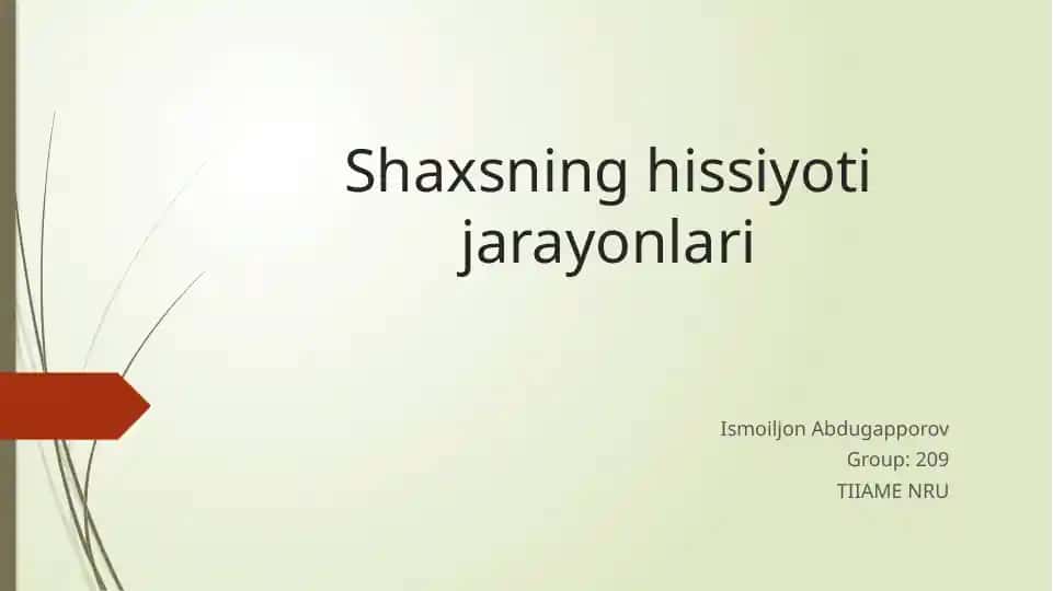 Shaxsning hissiyoti jarayonlari