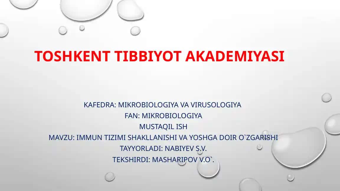 Immun tizimi shakllanishi va yoshga doir o`zgarishi
