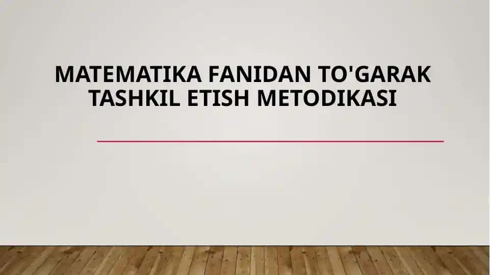 Matematika fanidan to'garak tashkilotish metodikasi