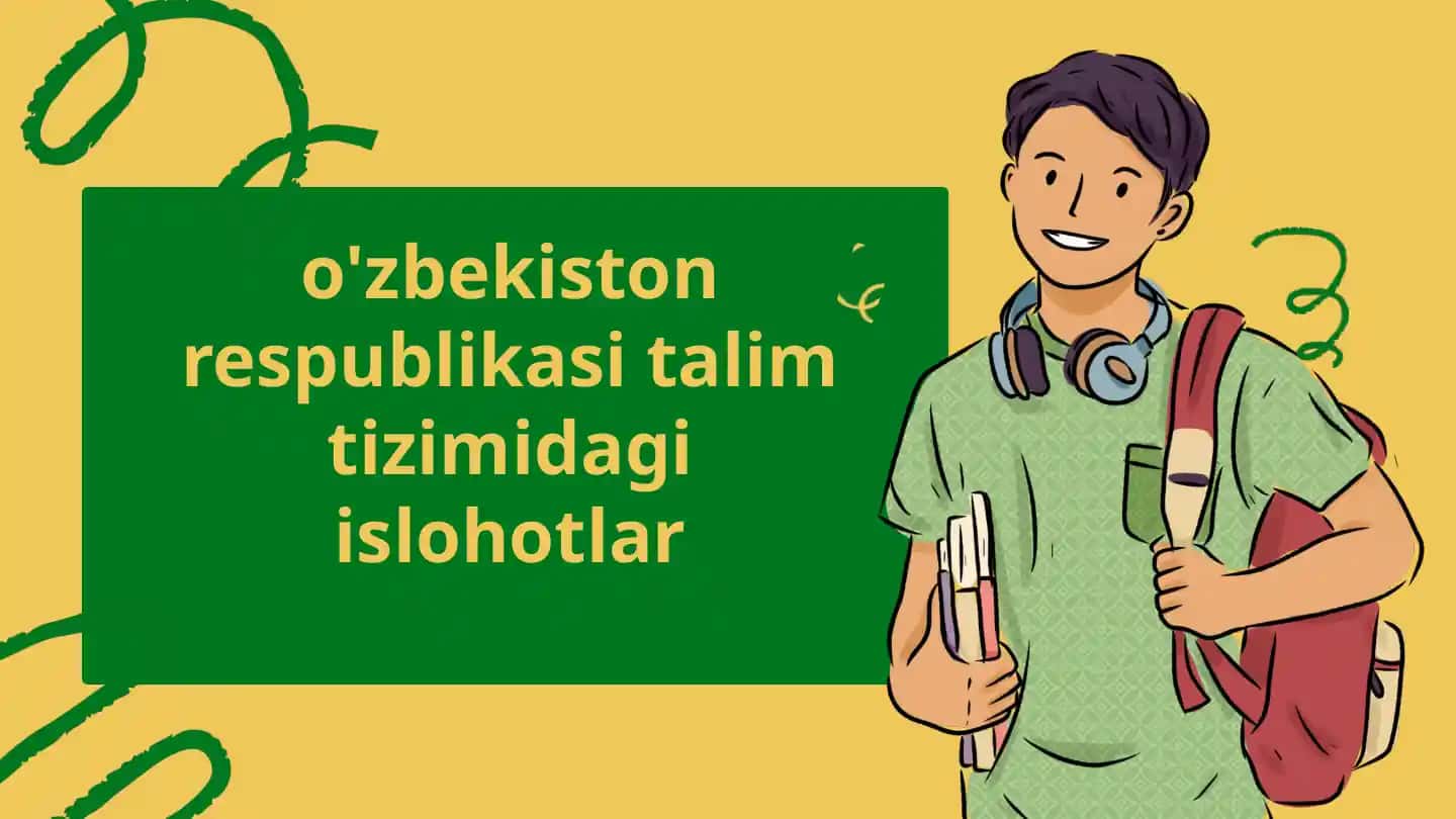 Ta'lim tizimida islohotlar