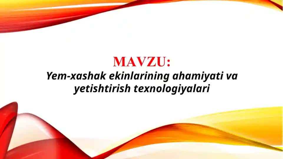 Yem-xashak ekinlarining ahamiyati va yetishtirish texnologiyalari (TAQDIMOT)