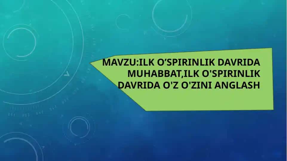 Ilk o’spirinlik davrining psixologik xususiyatlari