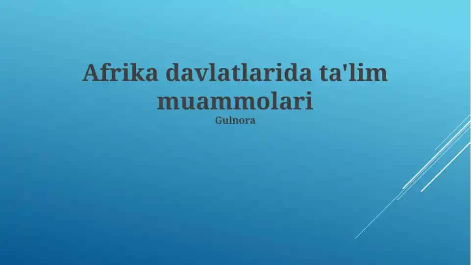 Afrika davlatlarida ta'lim muammolari