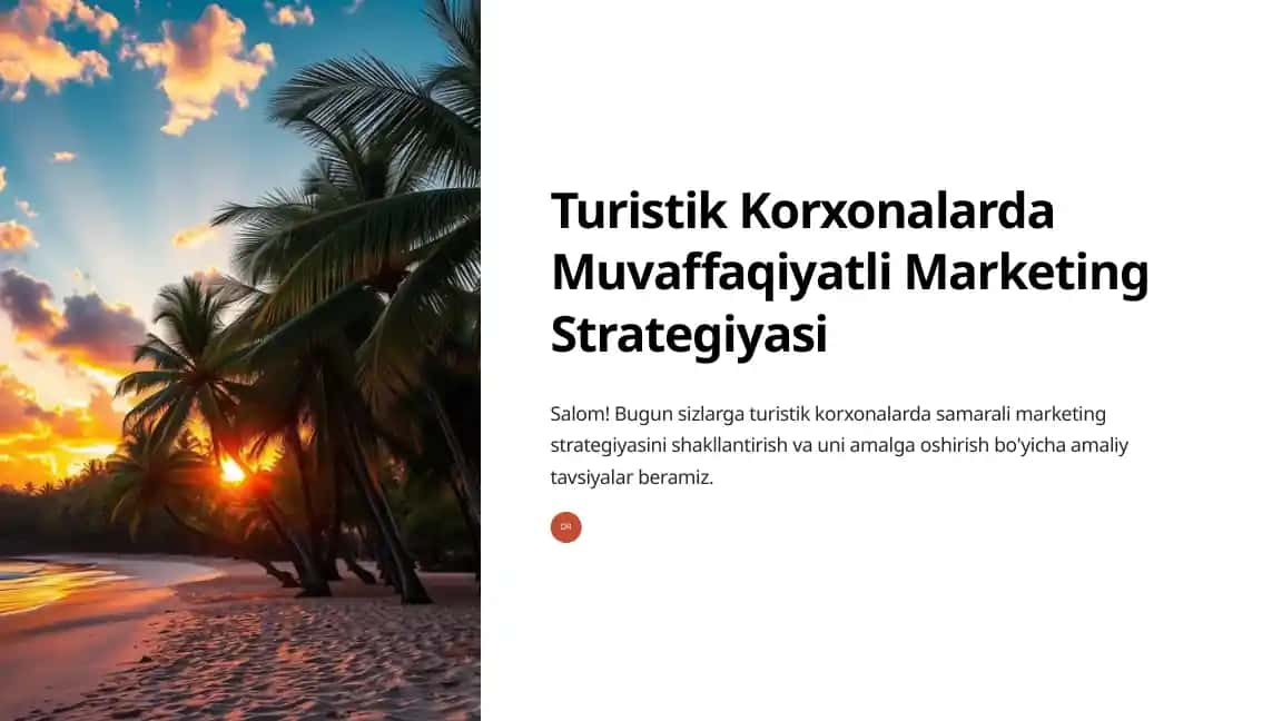 Turistik Korxonalarda Muvaffaqiyatli Marketing Strategiyasi