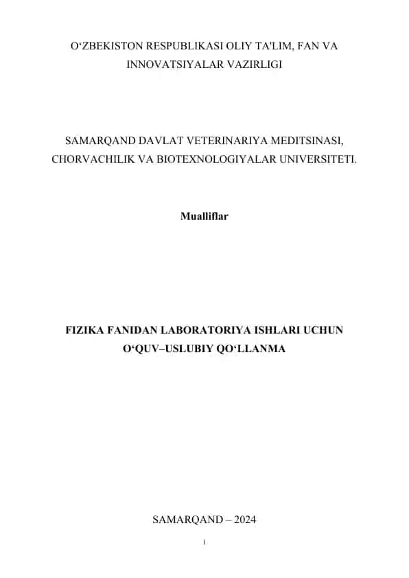 Fizika fanidan laboratoriya ishlari uchun o‘quv–uslubiy qo‘llanma