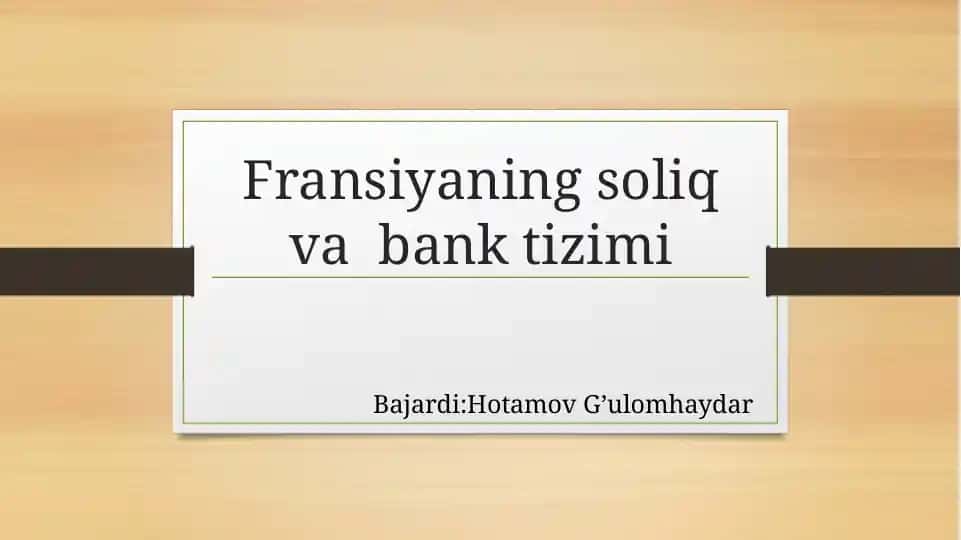 Fransiyaning soliq va bank tizimi