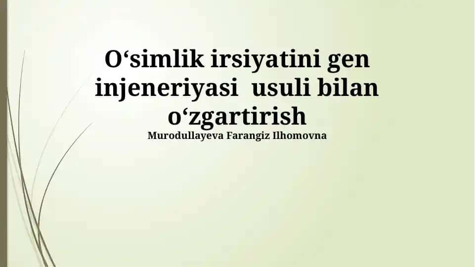 Oʻsimlik irsiyatini gen injeneriyasi usuli bilan oʻzgartirish