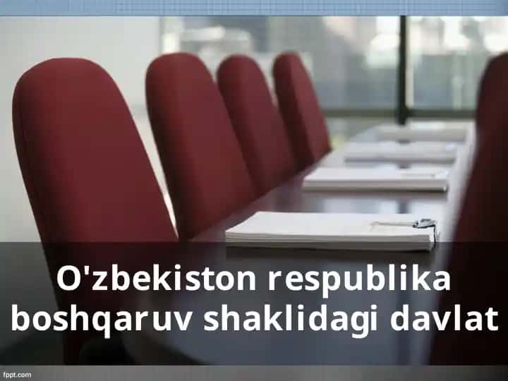O'zbekiston respublika boshqaruv shaklidagi davlat