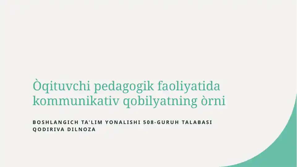 Kommunikativ qobiliyatning ta'lim jarayonidagi o'rnini o'rganish