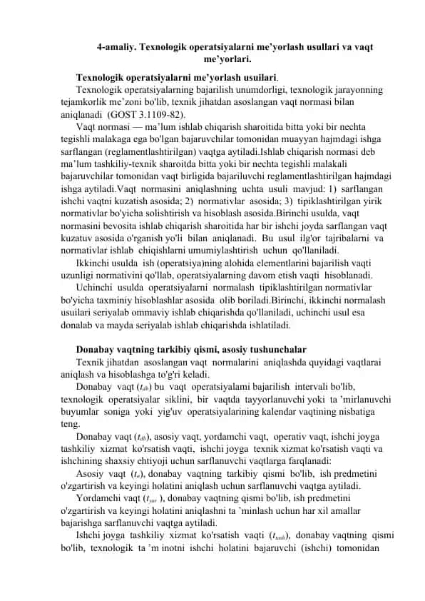 Texnologik operatsiyalarni me’yorlash usullari va vaqt me’yorlari