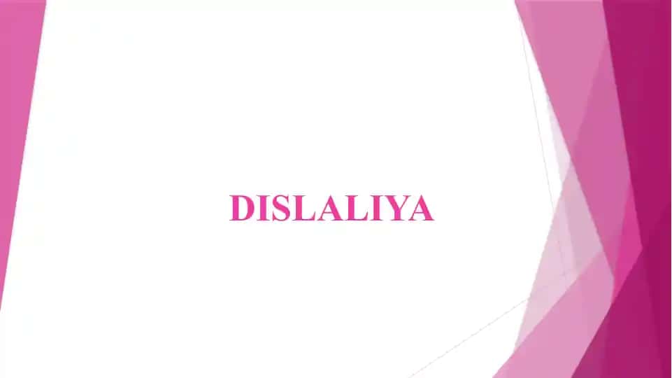DISLALIYA