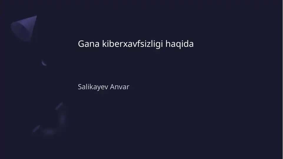 Gana kiberxavfsizligi haqida