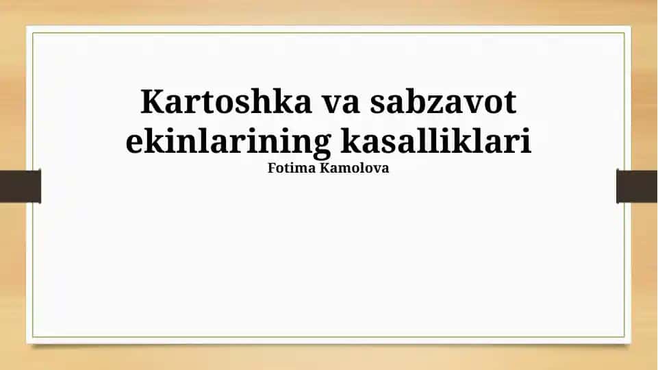 Kartoshka va sabzavot ekinlarining kasalliklari