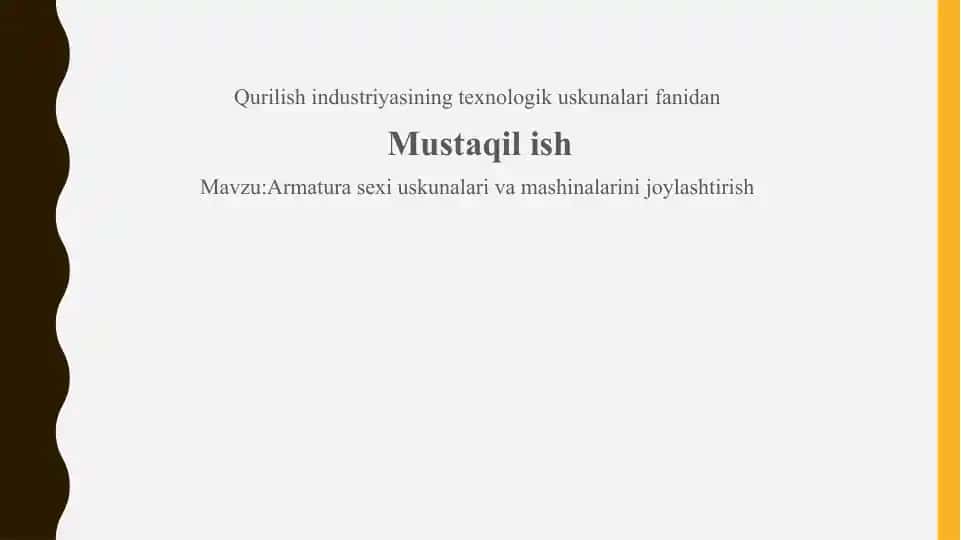 Qurilish industriyasi texnologik uskunalar