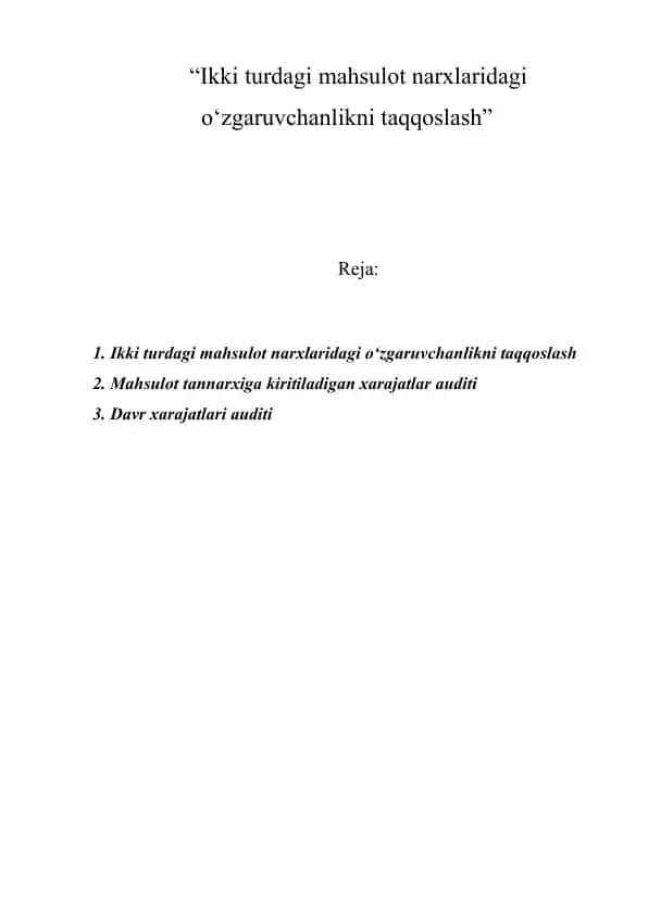 Ikki turdagi mahsulot narxlaridagi o‘zgaruvchanlikni taqqoslash