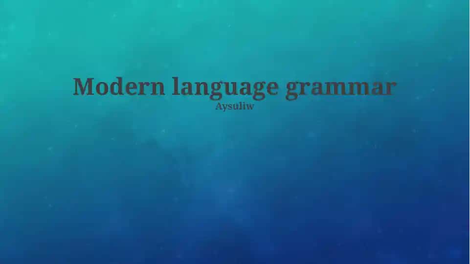 Modern language grammar