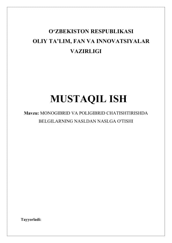 MONOGIBRID VA POLIGIBRID CHATISHTIRISHDA BELGILARNING NASLDAN NASLGA O'TISHI