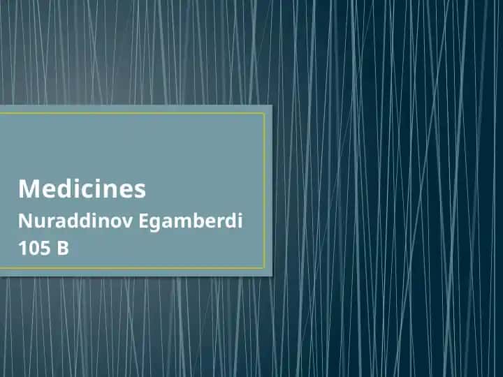 Medicine