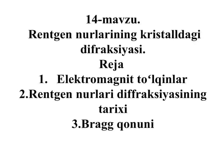 Rentgen nurlarining kristalldagi difraksiyasi