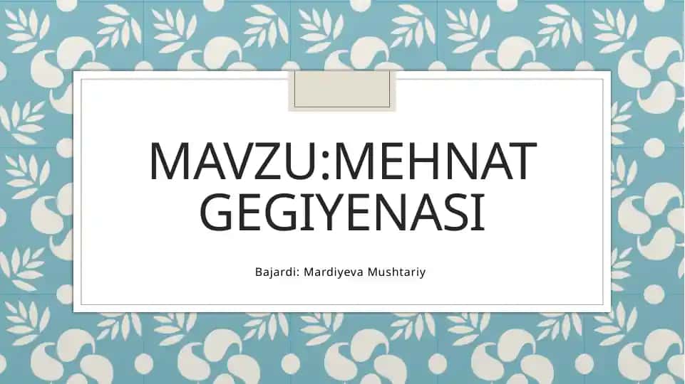mehnatgegiyenasi