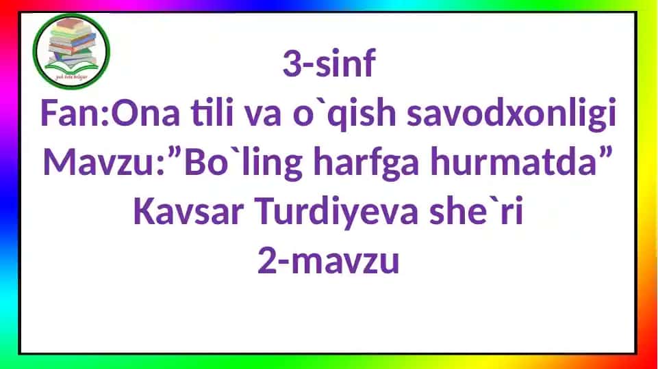 Alifboda Harflarga Hurmatda (2-sinf)