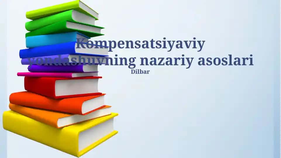 Kompensatsiyaviy yondashuvning nazariy asoslari