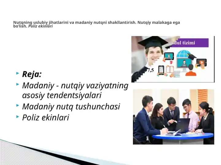 Madaniy-nutqiy vaziyatning asosiy tendentsiyalari va poliz ekinlari