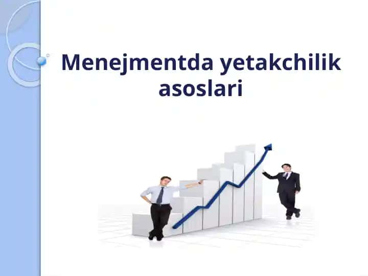 Menejmentda yetakchilik asoslari