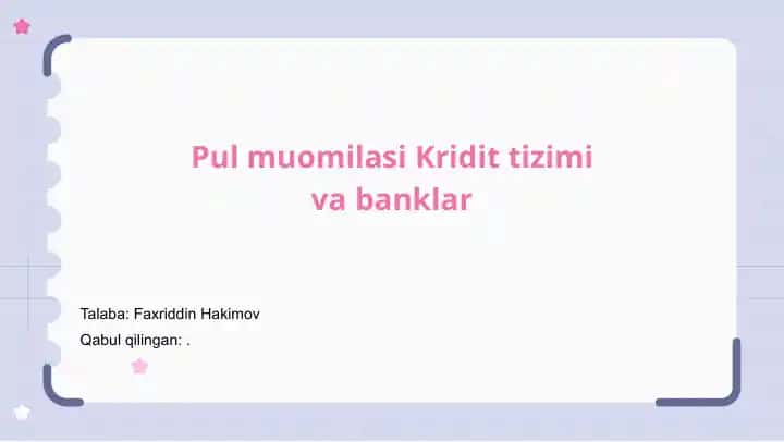 Pul muomilasi Kridit tizimi va banklar