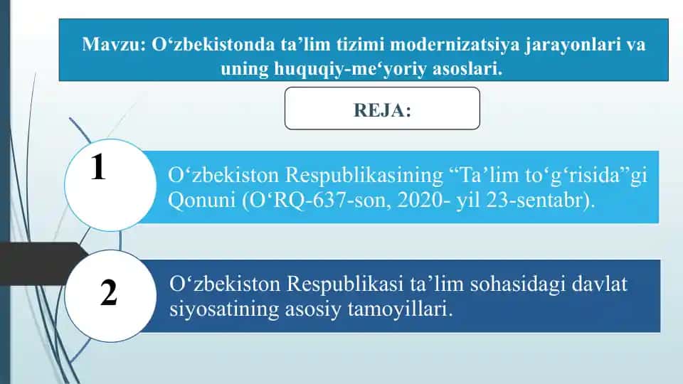 O‘zbekistonda ta’lim tizimi modernizatsiya jarayonlari va uning huquqiy-meʻyoriy asoslari