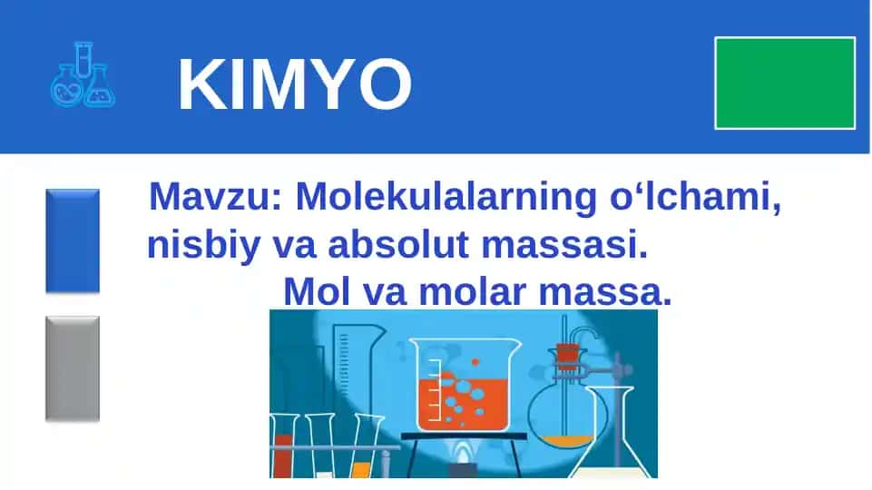 Molekulalarning o‘lchami, nisbiy va absolut massasi. Mol va molar massa.