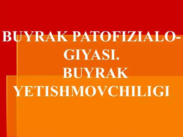 Buyrak patofiziologiyasi - Buyrak yetishmovchiligi
