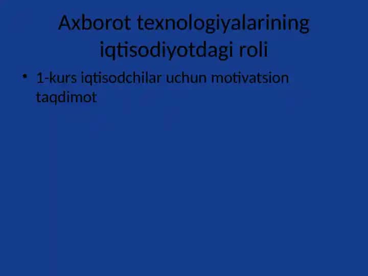 Axborot texnologiyalarining iqtisodiyotdagi roli