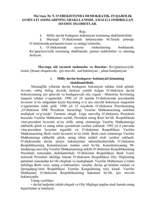 O‘zbekistonda Demokratik, Fuqarolik Jamiyati Asoslarining Shakllanishi, Amalga Oshirilgan Siyosiy Ishloatlar