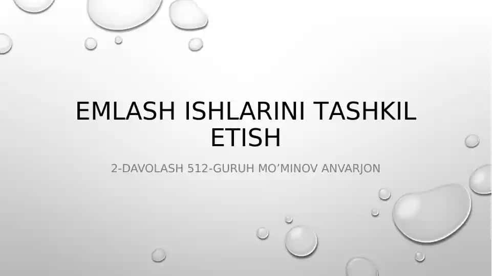 EMLАSH ISHLАRINI TАSHKIL ETISH