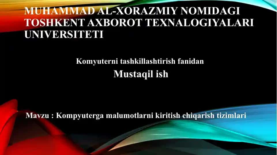 Kompyuterga malumotlarni kiritshtirish chiqarish tizimlari