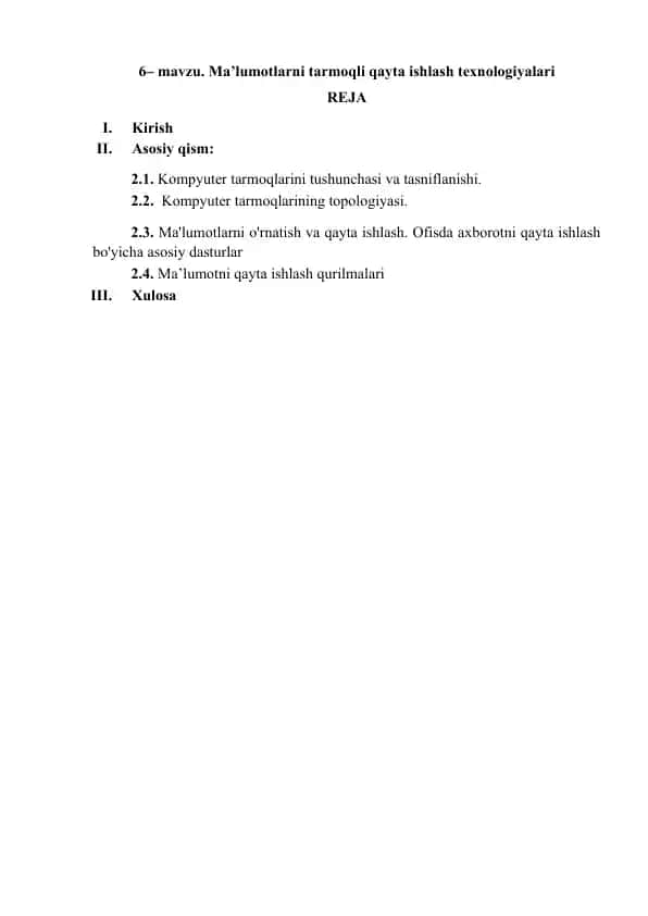 Axborotni tarmoqli qayta ishlash texnologiyasi