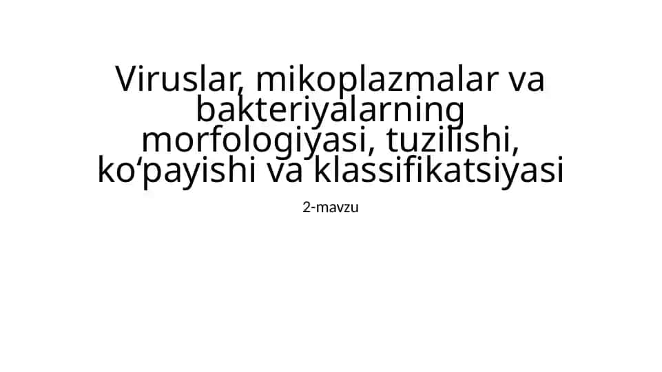 Viruslar, mikoplazmalar va bakteriyalar